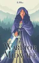 Book cover of The Warrior Midwife