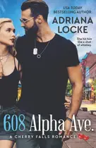 Book cover of 608 Alpha Ave