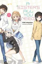 Book cover of A Sister's All You Need., Vol. 1