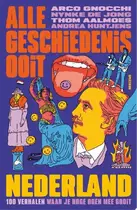 Book cover of Nederland 100 verhalen waar je hoge ogen mee gooit