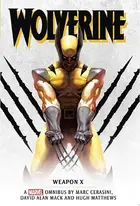 Book cover of Marvel Classic Novels - Wolverine: Weapon X Omnibus