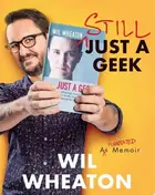 Book cover of Still Just a Geek