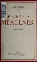 Book cover of Le grand Meaulnes