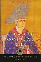 Book cover of The Age of Confucian Rule