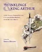 Book cover of The Inklings and King Arthur