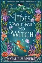 Book cover of Tides Wait for No Witch