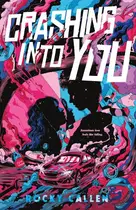 Book cover of Crashing Into You