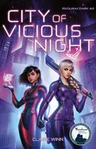 Book cover of City of Vicious Night