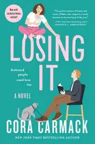 Book cover of Losing It: The First NA Romance – One-Night Stand Leads to Forbidden Love in College