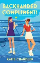 Book cover of Backhanded Compliments