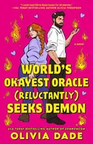 Book cover of World's Okayest Oracle (Reluctantly) Seeks Demon