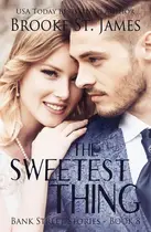 Book cover of The Sweetest Thing