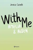 Book cover of With Me. Amelia & Aiden (pack) (Planeta)