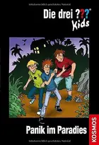 Book cover of Die drei ??? Kids 01. Panik im Paradies