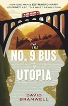 Book cover of The No. 9 Bus to Utopia