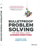 Book cover of Bulletproof Problem Solving The One Skill That Changes Everything