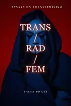 Book cover of Trans/Rad/Fem