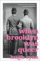 Book cover of When Brooklyn Was Queer