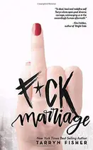 Book cover of F*ck Marriage
