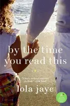 Book cover of By the Time You Read This