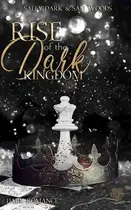 Book cover of Rise of the dark Kingdom - (Dark Romance) Band 3