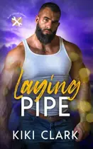 Book cover of Laying Pipe