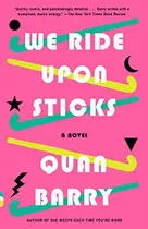 Book cover of We Ride Upon Sticks