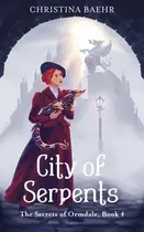 Book cover of City of Serpents