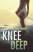 Book cover of Knee Deep