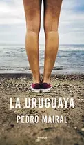 Book cover of La Uruguaya