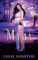 Book cover of Mama