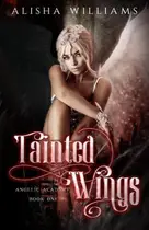Book cover of Tainted Wings