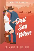Book cover of Just Say When