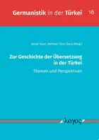 Book cover of Zur Geschichte der Übersetzung in der Türkei: Themen und Perspektiven