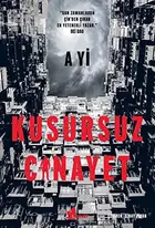 Book cover of Kusursuz Cinayet; A Yi