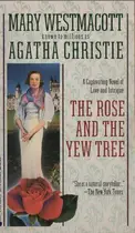 Book cover of The Rose and the Yew Tree