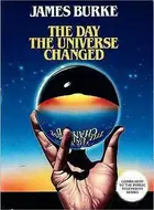 Book cover of The Day the Universe Changed: How Galileo's Telescope Changed the Truth