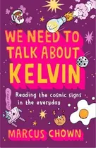 Book cover of We Need to Talk About Kelvin