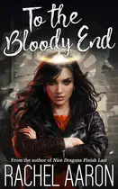Book cover of To the Bloody End