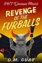 Book cover of Revenge of the Furballs: A vampire vs werewolf horror comedy