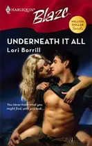 Book cover of Underneath It All