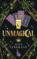 Book cover of Unmagical