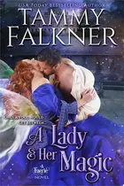 Book cover of A Lady and Her Magic