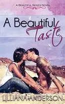 Book cover of A Beautiful Taste