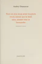 Book cover of Tout ce que vous avez toujours voulu savoir sur le blob sans jamais oser le demander