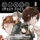 Book cover of Bungo Stray Dogs, Vol. 3