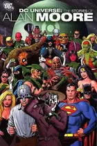 Book cover of DC Universe: The Stories of Alan Moore