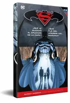 Book cover of Superman/Batman: ¿Qué le sucedió al Cruzado de la Capa? ¿Qué fue del Hombre del Mañana?