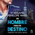 Book cover of Un hombre para un destino