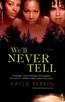 Book cover of We'll never tell